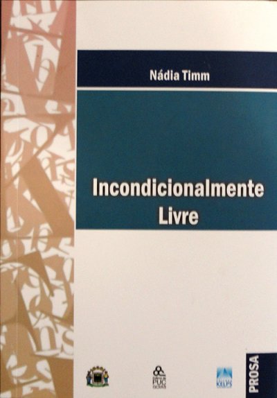 Incondicionalmente Livre