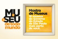 Participam da ação Casa das Rosas, Casa Guilherme de Almeida, Catavento Cultural, Memorial da Resistência, Museu Afro Brasil, Museu da Casa Brasileira, Museu da Imagem e do Som (MIS), Museu da Imigração, Museu da Língua Portuguesa, Museu de Arte Sacra, Museu do Futebol, Pinacoteca e Estação Pinacoteca, Paço das Artes, Museu Índia Vanuíre (Tupã), Museu Felícia Leirner (Campos do Jordão), Museu do Café (Santos) e Museu Casa de Portinari (Brodowski).
